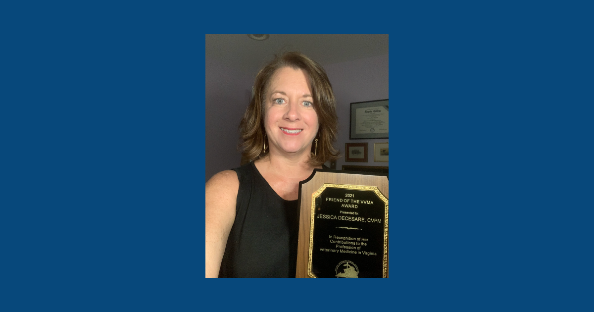 Jessica DeCesare Awarded Friend of the Virginia Veterinary Medical Association (VVMA)